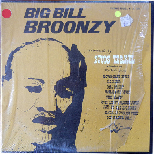 Big Bill Broonzy – His Story - Big Bill Broonzy Interviewed By Studs Terkel LP