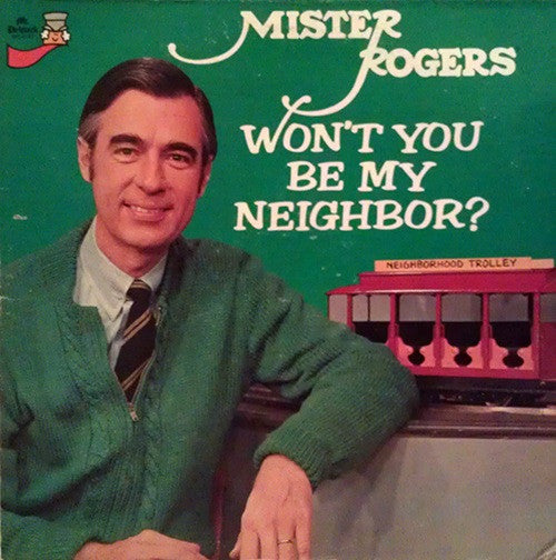 Mister Rogers - Won't You Be My Neighbor LP