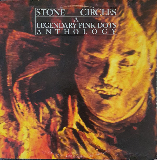 The Legendary Pink Dots – Stone Circles - A Legendary Pink Dots Anthology LP