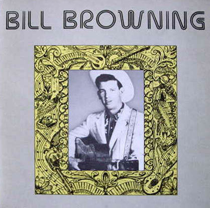 Bill Browning - Bill Browning LP