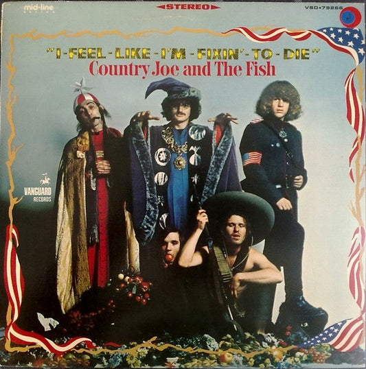 Country Joe And The Fish - I Feel Like I'm Fixin' To Die LP