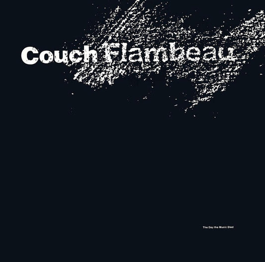 Couch Flambeau – The Day The Music Died LP
