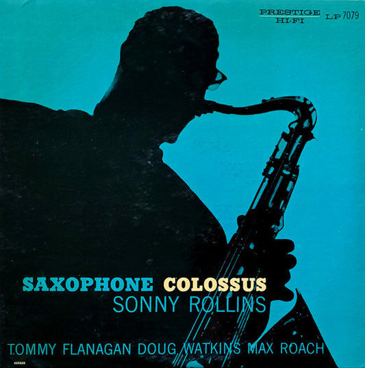 Sonny Rollins - Saxophone Colossus