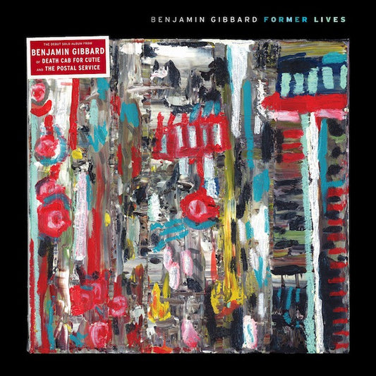 Benjamin Gibbard - Former Lives LP
