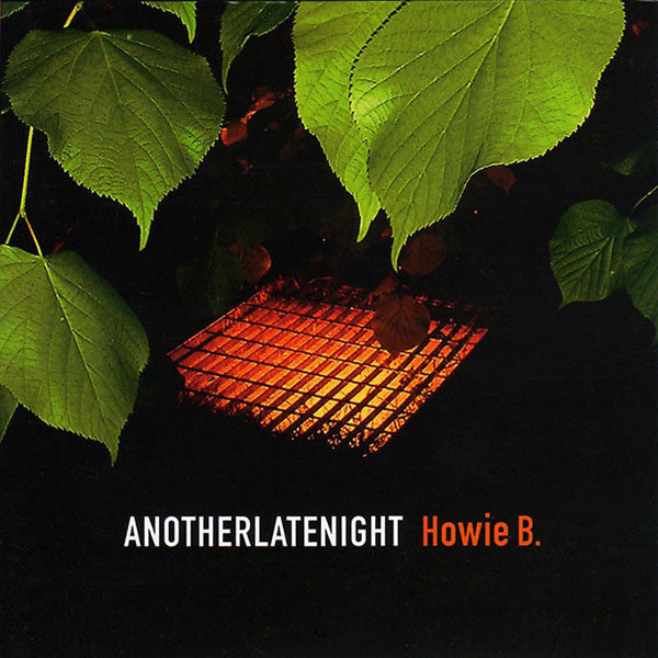 Howie B - AnotherLateNight LP