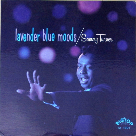 Sammy Turner – Lavender Blue Moods LP