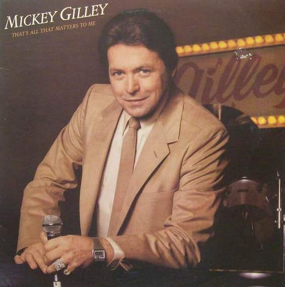 Mickey Gilley – That's All That Matters To Me LP
