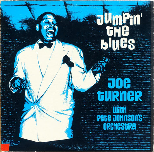Joe Turner With Pete Johnson's Orchestra – Jumpin' The Blues LP