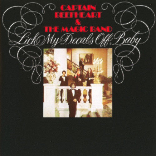 Captain Beefheart & The Magic Band – Lick My Decals Off, Baby CD