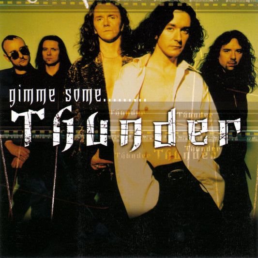 Thunder – Gimme Some... CD