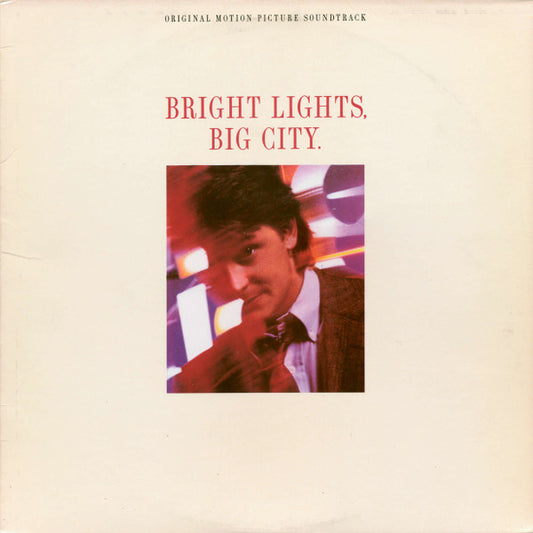 Bright Lights, Big City – Various – Original Motion Picture Soundtrack LP