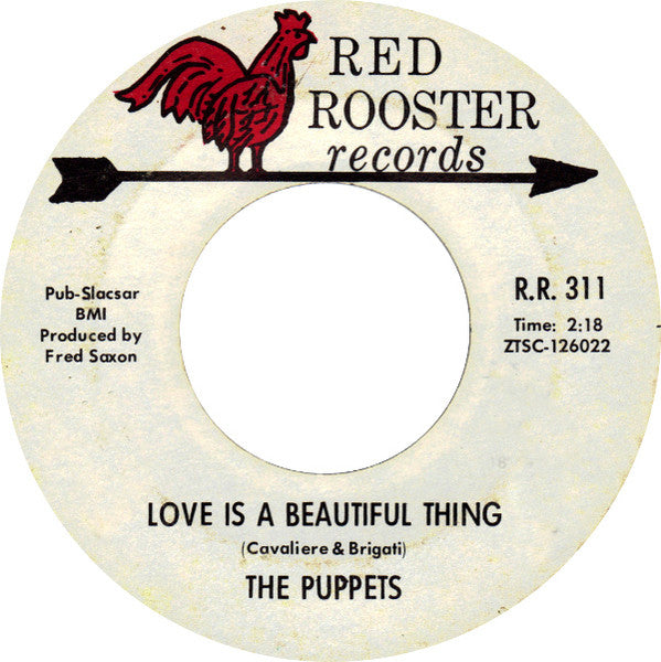 The Puppets (2) – Love Is A Beautiful Thing 7"