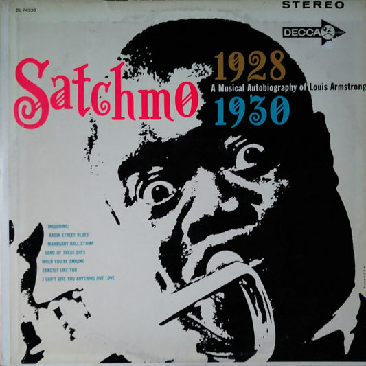 Louis Armstrong – Satchmo A Musical Autobiography Of Louis Armstrong (1928- Early 1930) LP