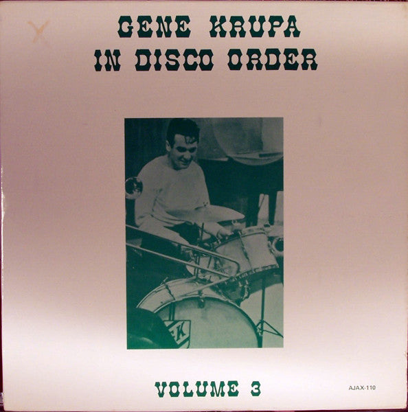 Gene Krupa – Gene Krupa In Disco Order - Volume 3