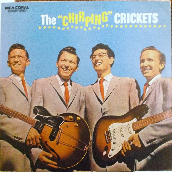 Buddy Holly & The Crickets – The "Chirping" Crickets LP