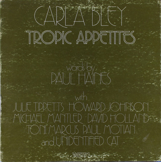 Carla Bley - Tropic Appetites LP