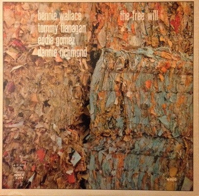 Bennie Wallace / Tommy Flanagan / Eddie Gomez / Dannie Richmond – The Free Will LP