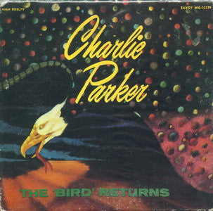 Charlie Parker – The 'Bird' Returns LP