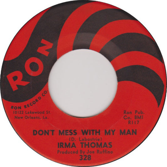 Irma Thomas – Don't Mess With My Man / Set Me Free 7"