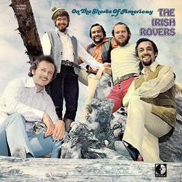 The Irish Rovers – On The Shores Of Americay LP
