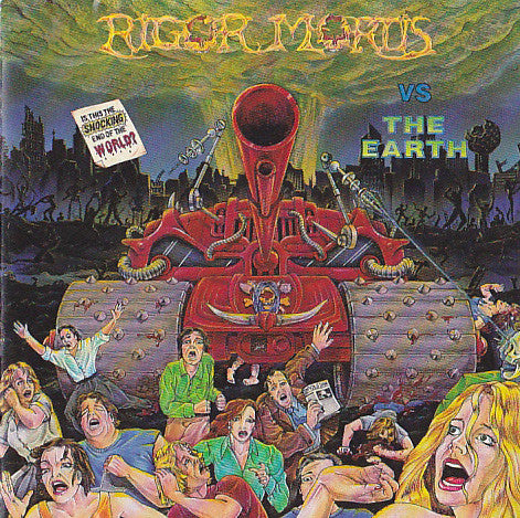 Rigor Mortis – Rigor Mortis vs. The Earth CD
