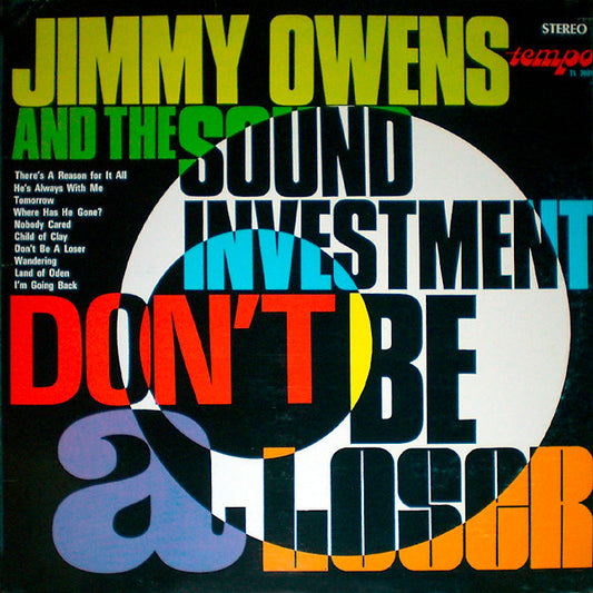 Jimmy Owens And The Sound Investment – Don't Be A Loser LP