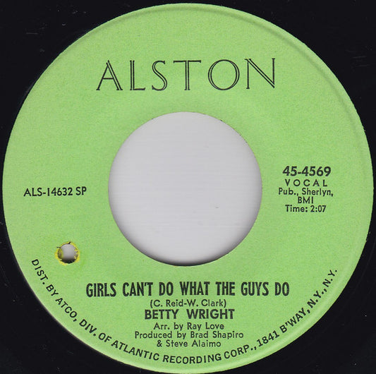 Betty Wright – Girls Can't Do What The Guys Do 7"