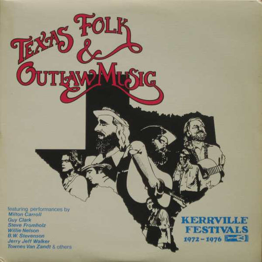 Various – Texas Folk & Outlaw Music (Kerrville Festivals 1972-1976) 2LP