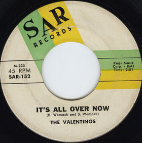 The Valentinos – It's All Over Now / Tired Of Livin' In The Country 7"