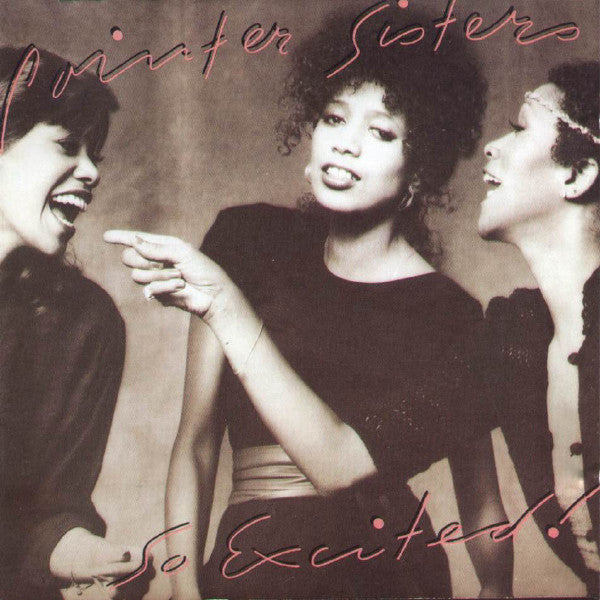 Pointer Sisters – So Excited! LP