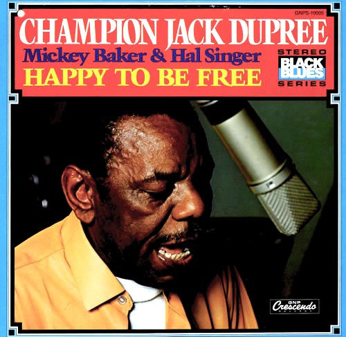 Champion Jack Dupree – Happy To Be Free LP