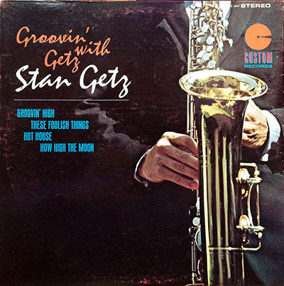 Stan Getz - Groovin' With Getz LP