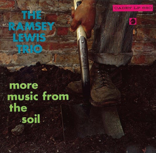 The Ramsey Lewis Trio – More Music From The Soil LP