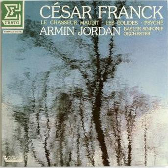 César Franck / Armin Jordan - Le Chasseur Maudit, Les Éolides, Psyché LP