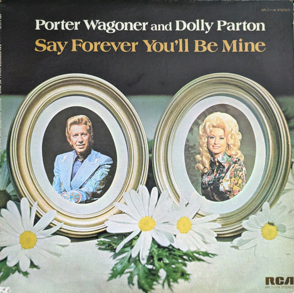 Porter Wagoner and Dolly Parton – Say Forever You'll Be Mine LP