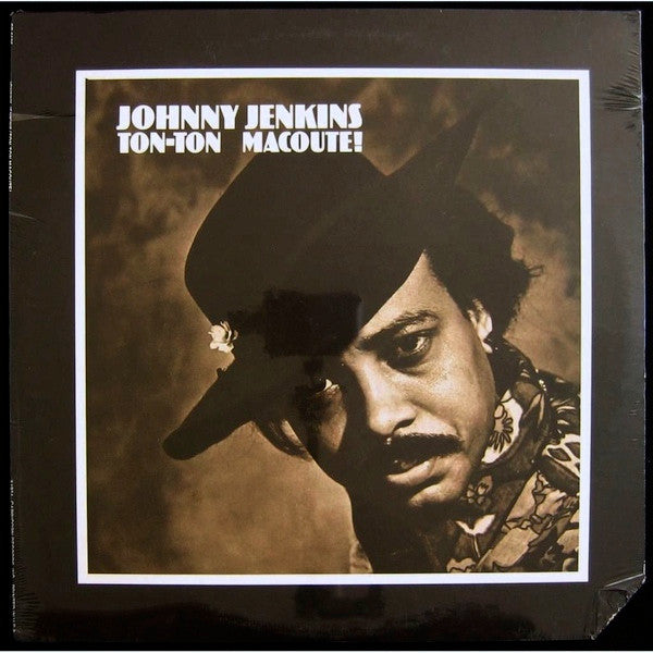 Johnny Jenkins – Ton-Ton Macoute! LP