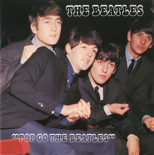 The Beatles - Pop Go The Beatles