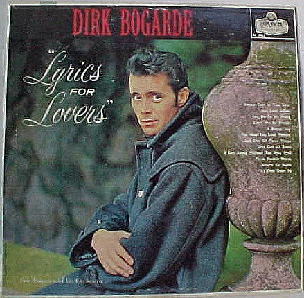 Dirk Bogarde ‎– Lyrics For Lovers LP