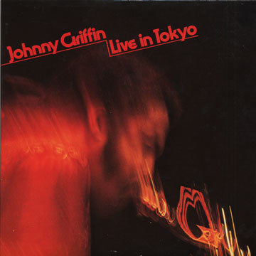 Johnny Griffin - Live In Tokyo 2LP