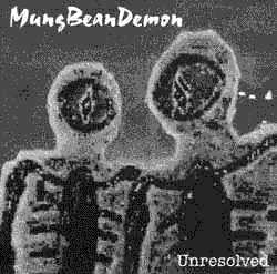 MungBeanDemon – Unresolved CD