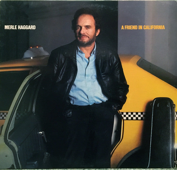 Merle Haggard – A Friend In California LP
