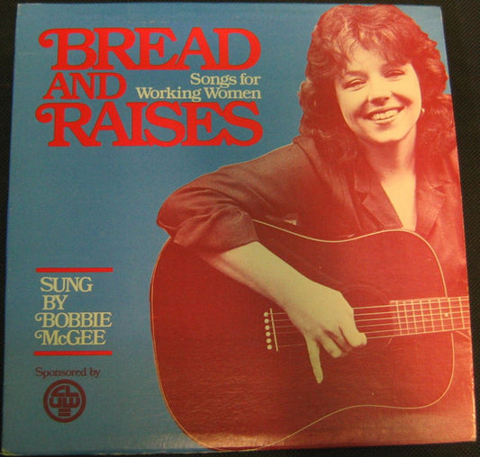 Bobbie McGee - Bread and Raises / Songs For Working Women LP