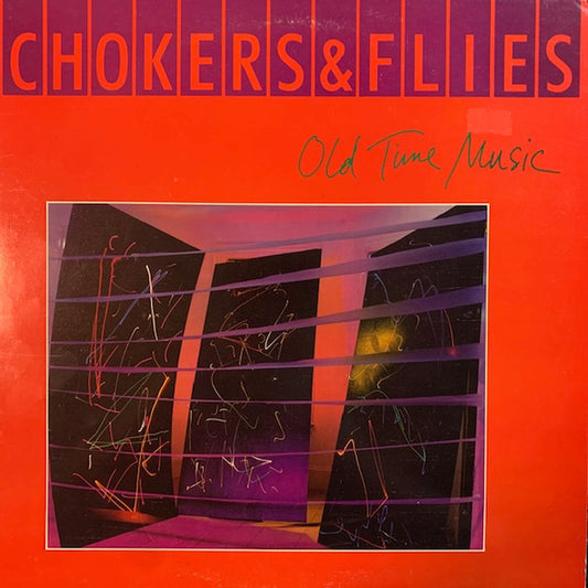 Chokers & Flies – Old Time Music LP
