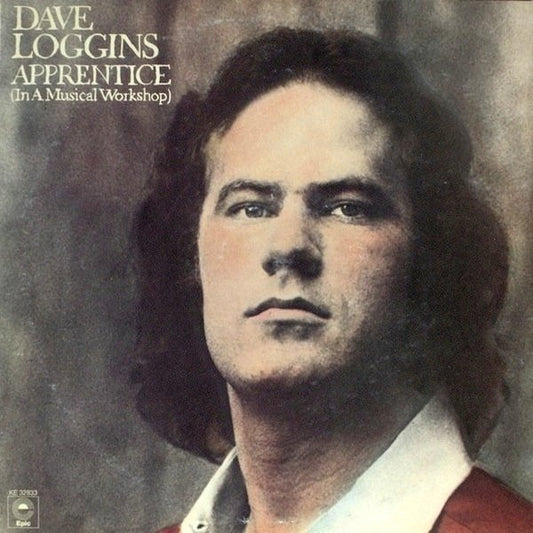Dave Loggins – Apprentice (In A Musical Workshop) LP