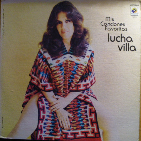 Lucha Villa – Mis Canciones Favoritas (1973 Mexico Pressing) LP