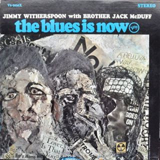 Jimmy Witherspoon With Brother Jack McDuff – The Blues Is Now LP
