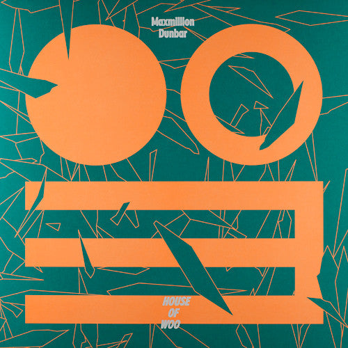 Maxmillion Dunbar – House Of Woo 2LP