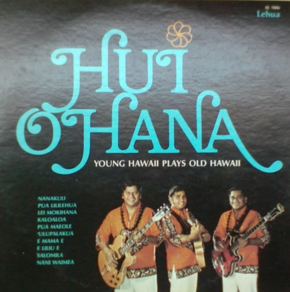 Hui Ohana - Young Hawaii Plays Old Hawaii LP
