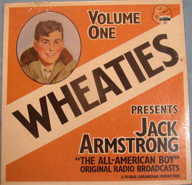 Robert Hardy Andrews – Wheaties Presents: Jack Armstrong "The All-American Boy" Original Radio Broadcasts LP