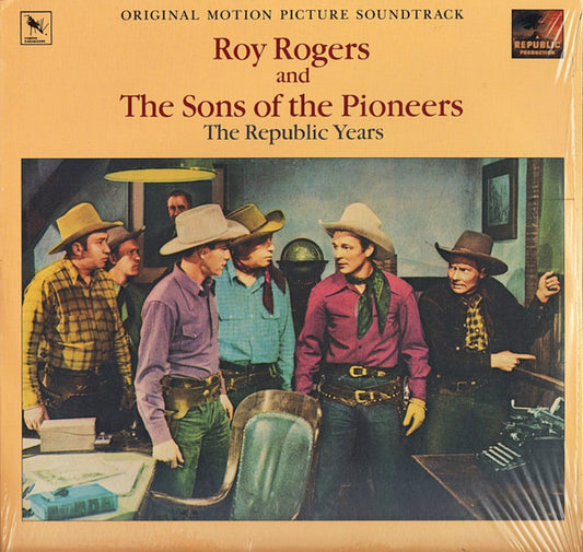 Roy Rogers, The Sons Of The Pioneers – The Republic Years Volume 1 OST LP